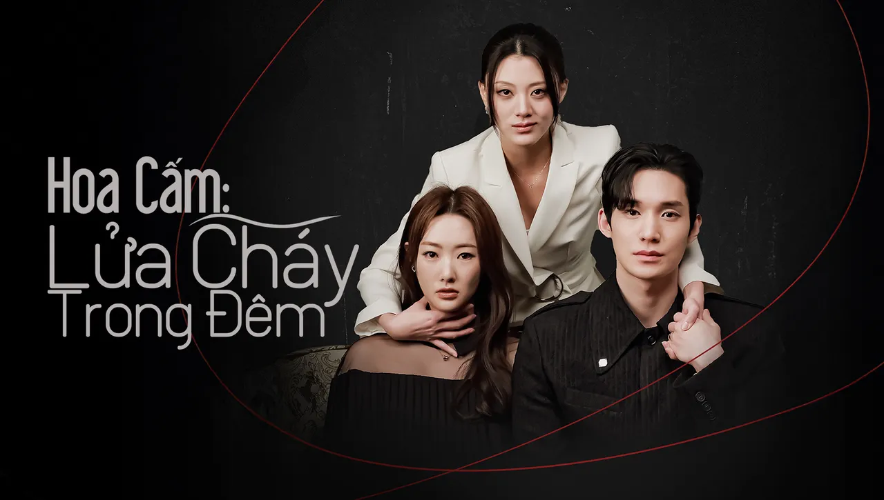 Hoa Cấm: Lửa Cháy Trong Đêm